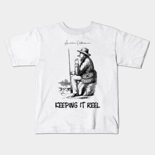 American Outdoorsman Keeping It Reel - Fishing Kids T-Shirt